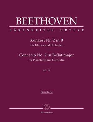 Beethoven, Ludwig van: Concerto for Pianoforte and Orchestra no. 2 B-flat major op. 19