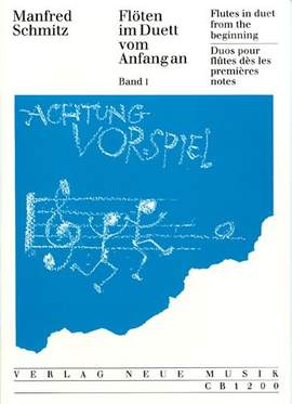 Manfred Schmitz: Flutes in Duet from the Beginning, Volume 1