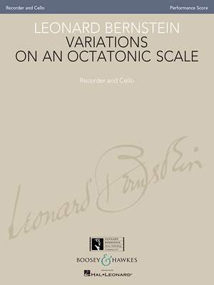 Bernstein, L: Variations on an Octatonic Scale