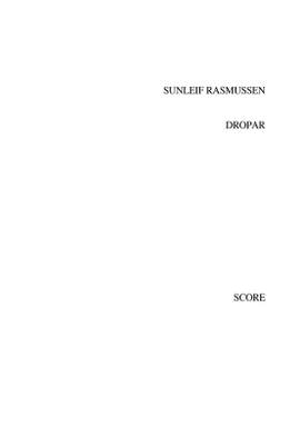 Sunleif Rasmussen_Oddfridur Rasmussen: Dropar For 2 Choirs