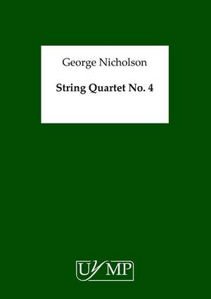 George Nicholson: String Quartet No.4