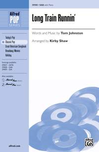 Tom Johnston: Long Train Runnin' SAB