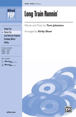 Tom Johnston: Long Train Runnin' SAB
