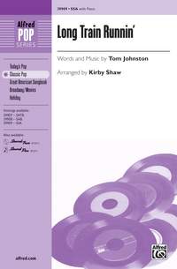 Tom Johnston: Long Train Runnin' SSA