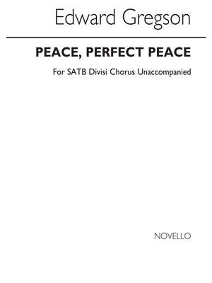 Edward Gregson: Peace, Perfect Peace