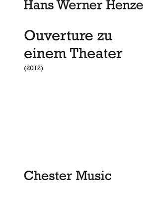 Hans Werner Henze: Ouverture Zu Einem Theater