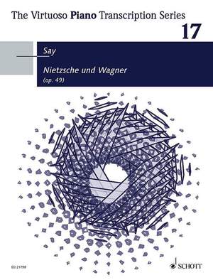 Say, F: Nietzsche and Wagner op. 49 Vol. 17