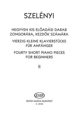 Szelényi István: Forty Short Piano Pieces II