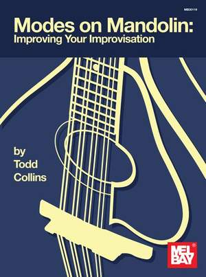 Todd Collins: Modes On Mandolin: Improving Your Improvisation