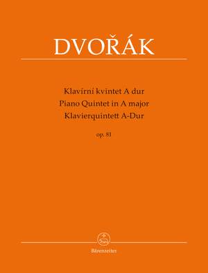 Dvorák, Antonín: Piano Quintet A major op. 81