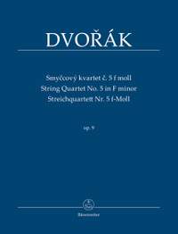 Dvorák, Antonín: String Quartet No. 5 in F minor op. 9
