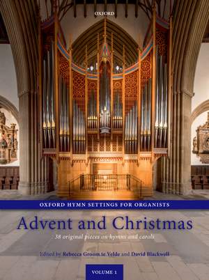te Velde, Rebecca Groom: Oxford Hymn Settings for Organists: Advent and Christmas
