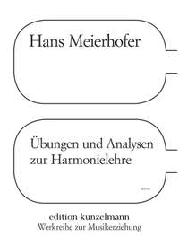 Meierhofer, Hans: Übungen und Analysen zur Harmonielehre