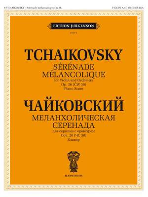 Tchaikovsky, P I: Sérénade mélancolique