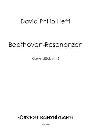 Hefti, David Philip: Beethoven-Resonanzen, Klavierstück Nr. 2