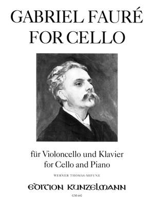 Fauré, Gabriel: Fauré for Cello