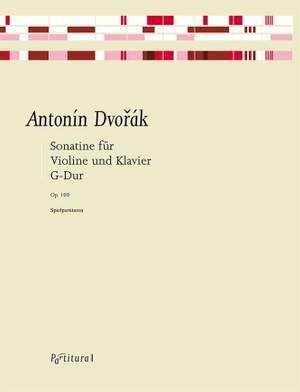 Dvorák, A: Sonatine G-Dur op. 100