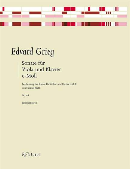 Grieg, E: Sonate c-moll op 45