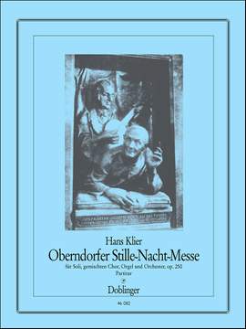 Hans Klier: Oberndorfer Stille-Nacht-Messe, Op. 250