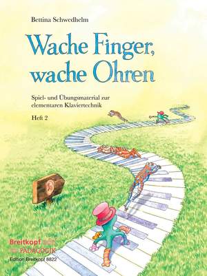 Schwedhelm, Bettina: Wache Finger, wache Ohren Heft 2