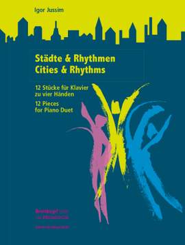 Jussim, Igor: Städte und Rhythmen. 12 Stücke für Klavier 4-hdg.