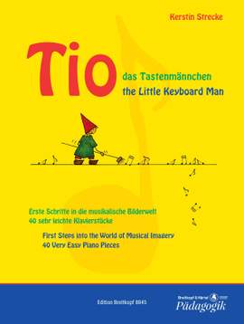 Strecke, Kerstin: Tio das Tastenmännchen/Tio the little Keyboard Man