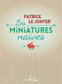 Le Junter: Les miniatures naïves