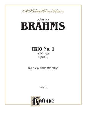 Johannes Brahms: Piano Trio No. 1 in B Major, Op. 8