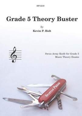 Kevin Holt: Grade 5 Theory Buster