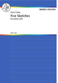 Coles, C: Five Sketches