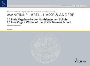Mancinus, T: 20 Freie Orgelwerke der Norddeutschen Schule Vol. 29