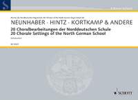 Neunhaber, A: 20 Choral Settings of the North German School Vol. 30