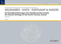 Neunhaber, A: 20 Choralbearbeitungen der Norddeutschen Schule Vol. 30
