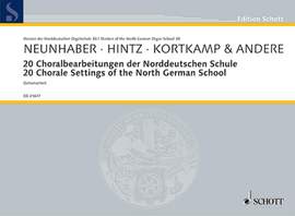 Neunhaber, A: 20 Choralbearbeitungen der Norddeutschen Schule Vol. 30