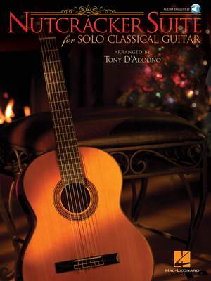 Pyotr Ilyich Tchaikovsky: Nutcracker Suite for Solo Classical Guitar
