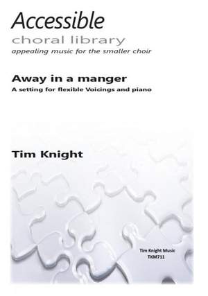 Tim Knight: Away in a Manger