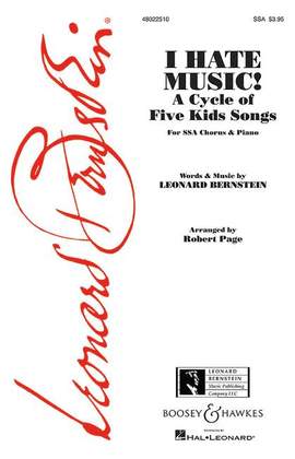 Bernstein, L: I Hate Music!