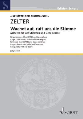 Zelter, C F: Wachet auf, ruft uns die Stimme