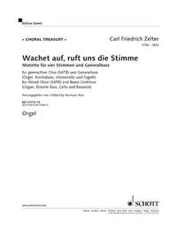Zelter, C F: Wachet auf, ruft uns die Stimme