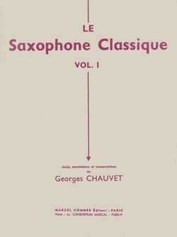 Le Saxophone classique Volume 1