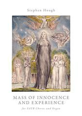 Stephen Hough: Mass of Innocence and Experience (SATB)