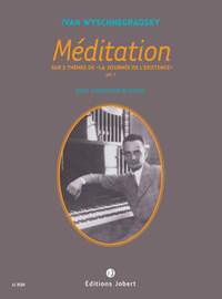 Wyschnegradsky: Méditation