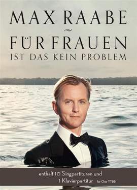 Max Raabe: Für Frauen ist das kein Problem - Chor TTBB