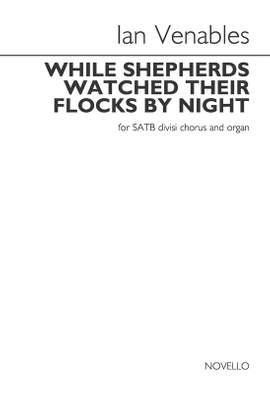 Ian Venables: While Shepherds Watched Their Flocks By Night