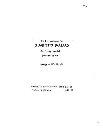 Bent Lorentzen: Quartetto Barbaro For String Quartet