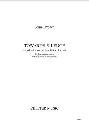 John Tavener: Towards Silence A Meditation