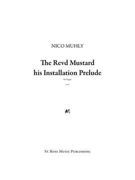 Nico Muhly: Reverend Mustard His Installation Prelude