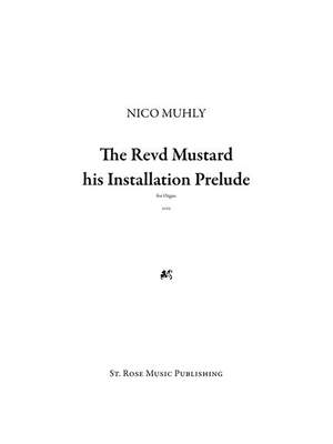 Nico Muhly: Reverend Mustard His Installation Prelude