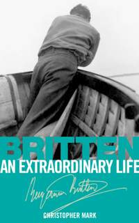 Britten: An Extraordinary Life
