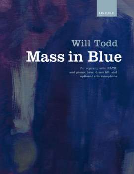Todd, Will: Mass in Blue